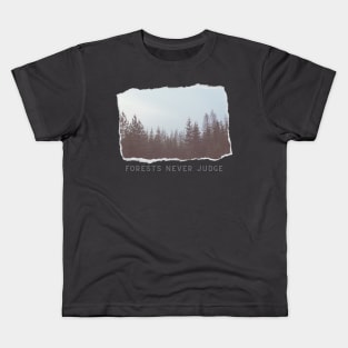 Forests Never Judge Kids T-Shirt